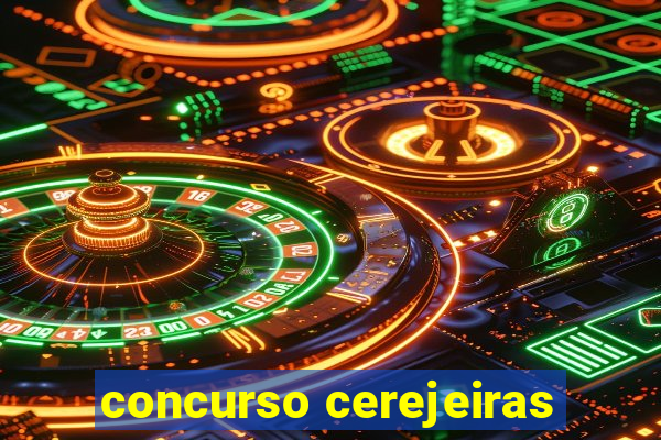 concurso cerejeiras